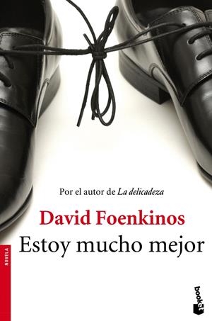 ESTOY MUCHO MEJOR | 9788432224751 | FOENKINOS, DAVID | Galatea Llibres | Llibreria online de Reus, Tarragona | Comprar llibres en català i castellà online