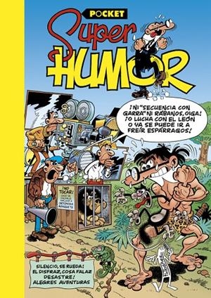 SUPER HUMOR POCKET 2- SILENCIO, SE RUEDA | 9788466656023 | IBÁÑEZ, FRANCISCO | Galatea Llibres | Librería online de Reus, Tarragona | Comprar libros en catalán y castellano online