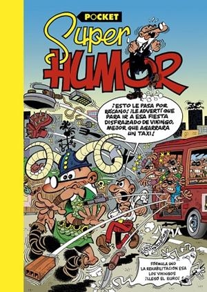SUPER HUMOR POCKET 4. FÓRMULA I | 9788466656047 | IBÁÑEZ, FRANCISCO | Galatea Llibres | Librería online de Reus, Tarragona | Comprar libros en catalán y castellano online