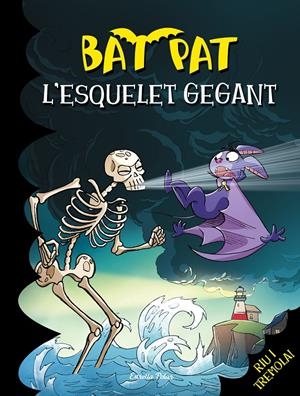 L'ESQUELET GEGANT (BAT PAT, 34) | 9788490578278 | PAVANELLO, ROBERTO | Galatea Llibres | Librería online de Reus, Tarragona | Comprar libros en catalán y castellano online