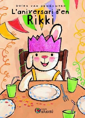 L'ANIVERSARI D'EN RIKKI | 9788499756059 | VAN GENECHTEN, GUIDO | Galatea Llibres | Llibreria online de Reus, Tarragona | Comprar llibres en català i castellà online