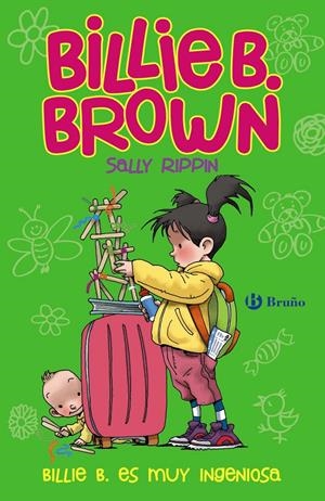BILLIE B. BROWN, 6. BILLIE B. ES MUY INGENIOSA | 9788469603727 | RIPPIN, SALLY | Galatea Llibres | Librería online de Reus, Tarragona | Comprar libros en catalán y castellano online