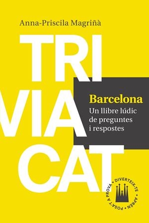 TRIVIACAT BARCELONA | 9788416139552 | MAGRIÑÀ, ANNA-PRISCILA | Galatea Llibres | Librería online de Reus, Tarragona | Comprar libros en catalán y castellano online