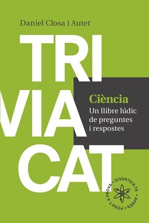 TRIVIACAT CIÈNCIA  | 9788416139569 | CLOSA, DANIEL | Galatea Llibres | Librería online de Reus, Tarragona | Comprar libros en catalán y castellano online