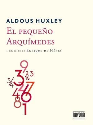 EL PEQUEÑO ARQUÍMEDES | 9788416259144 | HUXLEY, ALDOUS | Galatea Llibres | Llibreria online de Reus, Tarragona | Comprar llibres en català i castellà online