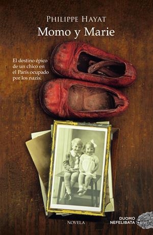MOMO Y MARIE | 9788415945666 | HAYAT, PHILIPPE | Galatea Llibres | Librería online de Reus, Tarragona | Comprar libros en catalán y castellano online
