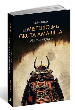 AKI MONOGATARI. EL MISTERIO DE LA GRUTA AMARILLA | 9788494344930 | BASSAS, CARLOS | Galatea Llibres | Librería online de Reus, Tarragona | Comprar libros en catalán y castellano online