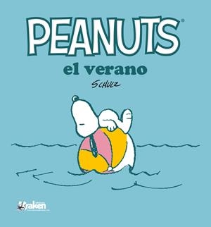 PEANUTS. EL VERANO | 9788416086948 | M. SCHULZ, CHARLES | Galatea Llibres | Llibreria online de Reus, Tarragona | Comprar llibres en català i castellà online