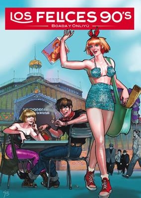 LOS FELICES 90'S | 9788416400027 | BOADA; ONLIYÚ | Galatea Llibres | Librería online de Reus, Tarragona | Comprar libros en catalán y castellano online