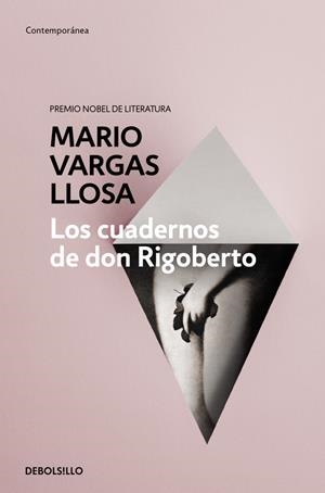 LOS CUADERNOS DE DON RIGOBERTO | 9788490625903 | VARGAS LLOSA, MARIO | Galatea Llibres | Librería online de Reus, Tarragona | Comprar libros en catalán y castellano online