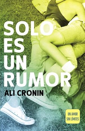 SOLO ES UN RUMOR (GIRL HEART BOY, 2) | 9788420480350 | CRONIN, ALI | Galatea Llibres | Llibreria online de Reus, Tarragona | Comprar llibres en català i castellà online