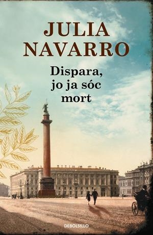 DISPARA, JO JA SÓC MORT | 9788490625781 | NAVARRO, JULIA | Galatea Llibres | Librería online de Reus, Tarragona | Comprar libros en catalán y castellano online