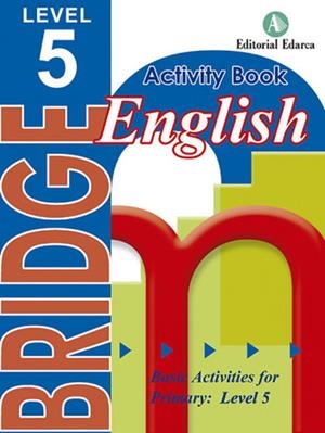 BRIDGE 5TH PRIMARY ENGLISH ACTIVITY BOOK LEVEL 5 | 9788478875917 | AA.VV | Galatea Llibres | Librería online de Reus, Tarragona | Comprar libros en catalán y castellano online