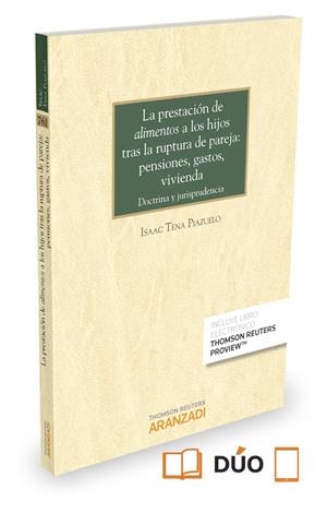 LA PRESTACIÓN DE «ALIMENTOS» A LOS HIJOS TRAS LA RUPTURA DE PAREJA: PENSIONES, GASTOS, VIVIENDA | 9788490981375 | TENA PIAZUELO, ISAAC | Galatea Llibres | Librería online de Reus, Tarragona | Comprar libros en catalán y castellano online