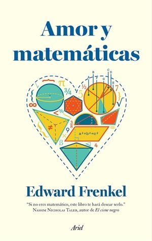 AMOR Y MATEMÁTICAS | 9788434419452 | FRENKEL, EDWARD | Galatea Llibres | Librería online de Reus, Tarragona | Comprar libros en catalán y castellano online