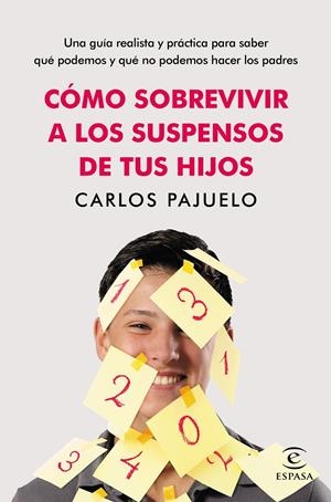 CÓMO SOBREVIVIR A LOS SUSPENSOS DE TUS HIJOS | 9788467044980 | PAJUELO, CARLOS | Galatea Llibres | Librería online de Reus, Tarragona | Comprar libros en catalán y castellano online