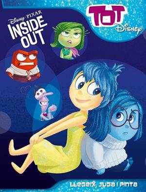 INSIDE OUT. LLEGEIX, JUGA I PINTA. TOT DISNEY | 9788490578735 | DISNEY | Galatea Llibres | Librería online de Reus, Tarragona | Comprar libros en catalán y castellano online