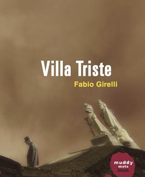 VILLA TRISTE | 9788494363009 | GIRELLI, FABIO | Galatea Llibres | Librería online de Reus, Tarragona | Comprar libros en catalán y castellano online