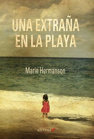UNA EXTRAÑA EN LA PLAYA | 9788416413034 | HERMANSON, MARIE | Galatea Llibres | Llibreria online de Reus, Tarragona | Comprar llibres en català i castellà online