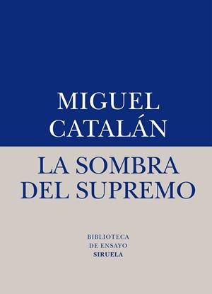 LA SOMBRA DEL SUPREMO | 9788416396238 | CATALÁN, MIGUEL | Galatea Llibres | Llibreria online de Reus, Tarragona | Comprar llibres en català i castellà online