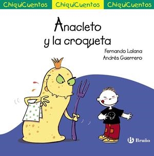 ANACLETO Y LA CROQUETA (CHIQUICUENTOS) | 9788469603567 | LALANA, FERNANDO | Galatea Llibres | Llibreria online de Reus, Tarragona | Comprar llibres en català i castellà online