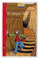 SENYOR SHA, EL | 9788466108744 | L'HOMME, ERIK | Galatea Llibres | Librería online de Reus, Tarragona | Comprar libros en catalán y castellano online