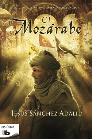 EL MOZÁRABE | 9788490701003 | SANCHEZ ADALID, JESUS | Galatea Llibres | Librería online de Reus, Tarragona | Comprar libros en catalán y castellano online