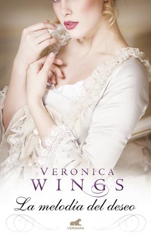 LA MELODÍA DEL DESEO | 9788415420804 | WINGS, VERONICA | Galatea Llibres | Llibreria online de Reus, Tarragona | Comprar llibres en català i castellà online