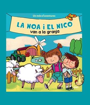 LA NOA I EL NICO VAN A LA GRANJA | 9788427209244 | Galatea Llibres | Librería online de Reus, Tarragona | Comprar libros en catalán y castellano online