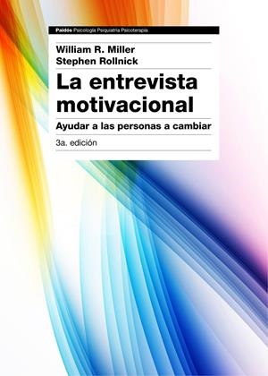 LA ENTREVISTA MOTIVACIONAL | 9788449331398 | MILLER, WILLIAM / STEPHEN ROLLNICK | Galatea Llibres | Librería online de Reus, Tarragona | Comprar libros en catalán y castellano online