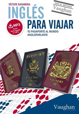 INGLÉS PARA VIAJAR | 9788416094882 | SANABRIA, VÍCTOR | Galatea Llibres | Llibreria online de Reus, Tarragona | Comprar llibres en català i castellà online