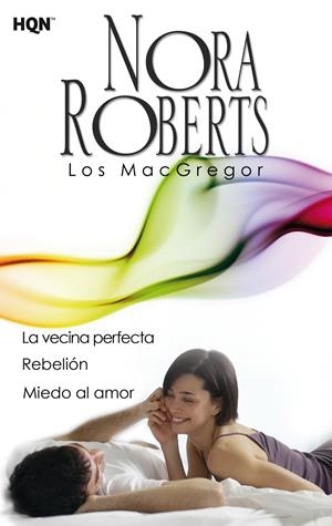 LA VECINA PERFECTA; REBELIÓN; MIEDO AL AMOR | 9788468756974 | ROBERTS, NORA | Galatea Llibres | Librería online de Reus, Tarragona | Comprar libros en catalán y castellano online