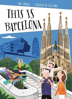 THIS IS BARCELONA | 9788490579503 | TERRADES, TONI | Galatea Llibres | Librería online de Reus, Tarragona | Comprar libros en catalán y castellano online