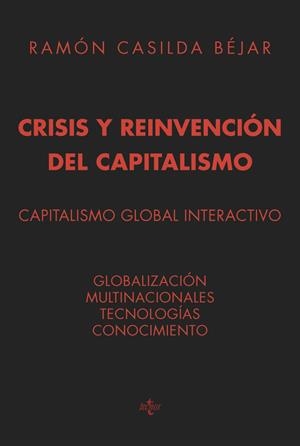 CRISIS Y REINVENCIÓN DEL CAPITALISMO | 9788430965342 | CASILDA BÉJAR, RAMÓN | Galatea Llibres | Llibreria online de Reus, Tarragona | Comprar llibres en català i castellà online