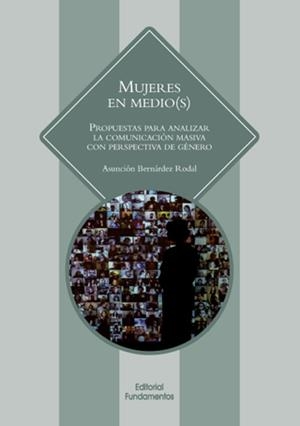 MUJERES EN MEDIO(S) | 9788424513115 | BERNÁRDEZ RODAL, ASUNCIÓN | Galatea Llibres | Llibreria online de Reus, Tarragona | Comprar llibres en català i castellà online