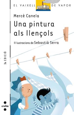PINTURA ALS LLENÇOLS, UNA | 9788466108980 | CANELA, MERCE | Galatea Llibres | Librería online de Reus, Tarragona | Comprar libros en catalán y castellano online