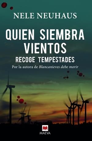 QUIEN SIEMBRA VIENTOS RECOGE TEMPESTADES | 9788416363261 | NEUHAUS, NELE | Galatea Llibres | Librería online de Reus, Tarragona | Comprar libros en catalán y castellano online