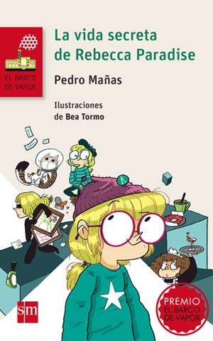 LA VIDA SECRETA DE REBECCA PARADISE | 9788467577761 | MAÑAS ROMERO, PEDRO | Galatea Llibres | Llibreria online de Reus, Tarragona | Comprar llibres en català i castellà online