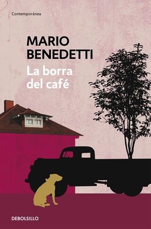 LA BORRA DEL CAFÉ | 9788490626740 | BENEDETTI, MARIO | Galatea Llibres | Librería online de Reus, Tarragona | Comprar libros en catalán y castellano online