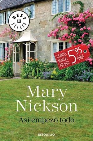 ASÍ EMPEZÓ TODO | 9788490627969 | NICKSON, MARY | Galatea Llibres | Librería online de Reus, Tarragona | Comprar libros en catalán y castellano online