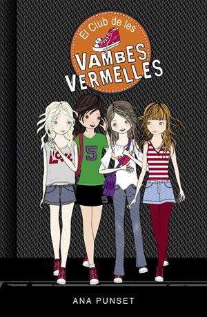 EL CLUB DE LES VAMBES VERMELLES 1 | 9788490435335 | PUNSET, ANA | Galatea Llibres | Llibreria online de Reus, Tarragona | Comprar llibres en català i castellà online