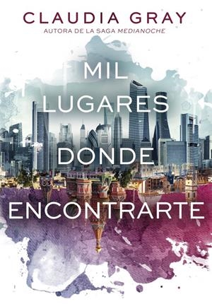 MIL LUGARES DONDE ENCONTRARTE | 9788490434420 | GRAY, CLAUDIA | Galatea Llibres | Llibreria online de Reus, Tarragona | Comprar llibres en català i castellà online