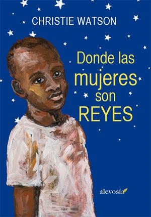 DONDE LAS MUJERES SON REYES | 9788416413065 | WATSON, CHRISTIE | Galatea Llibres | Llibreria online de Reus, Tarragona | Comprar llibres en català i castellà online