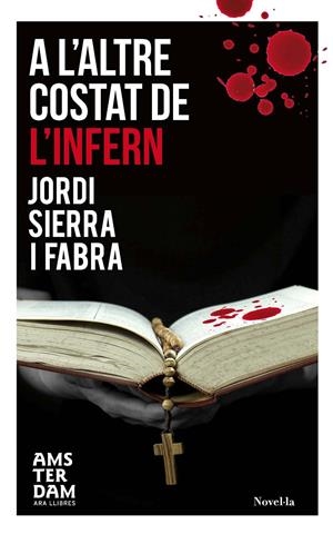 A L'ALTRE COSTAT DE L'INFERN | 9788415645429 | SIERRA I FABRA, JORDI | Galatea Llibres | Llibreria online de Reus, Tarragona | Comprar llibres en català i castellà online