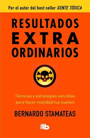 RESULTADOS EXTRAORDINARIOS | 9788490701010 | STAMATEAS, BERNARDO | Galatea Llibres | Librería online de Reus, Tarragona | Comprar libros en catalán y castellano online
