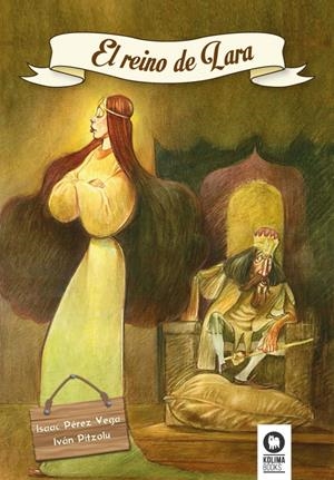 EL REINO DE LARA | 9788416364114 | PÉREZ VEGA, ISAAC | Galatea Llibres | Llibreria online de Reus, Tarragona | Comprar llibres en català i castellà online