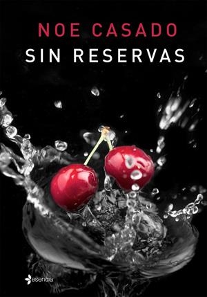 SIN RESERVAS | 9788408142966 | CASADO, NOE | Galatea Llibres | Llibreria online de Reus, Tarragona | Comprar llibres en català i castellà online