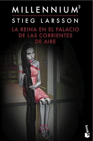 LA REINA EN EL PALACIO DE LAS CORRIENTES DE AIRE (SERIE MILLENNIUM, 3) | 9788423349579 | LARSSON, STIEG | Galatea Llibres | Librería online de Reus, Tarragona | Comprar libros en catalán y castellano online