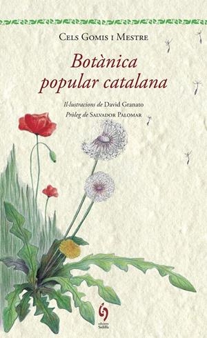 BOTÀNICA POPULAR CATALANA | 9788494256462 | GOMIS MESTRE, CELS | Galatea Llibres | Llibreria online de Reus, Tarragona | Comprar llibres en català i castellà online