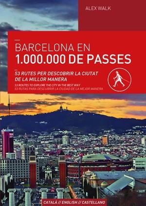 BARCELONA EN 1.000.000 DE PASSES | 9788490343166 | WALK, ALEX | Galatea Llibres | Llibreria online de Reus, Tarragona | Comprar llibres en català i castellà online